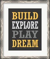 Framed Build, Explore, Play, Dream