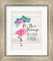 Framed Be a Flamingo