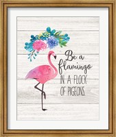 Framed Be a Flamingo