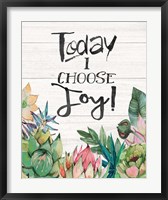 Framed Today I Choose Joy