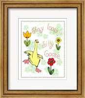 Framed Stay Loose Silly Goose