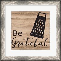 Framed Be Grateful