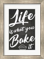 Framed Life Is What You Bake It