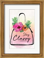 Framed Stay Classy