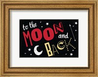 Framed To the Moon & Back