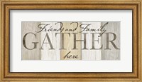 Framed Family Gather Neutral Sign