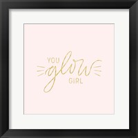 Framed You Glow Girl II