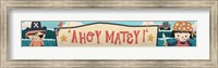 Framed Ahoy Matey Sign