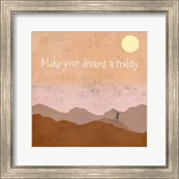 Framed Make Your Dreams a Reality