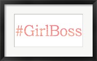 Framed #Girl Boss