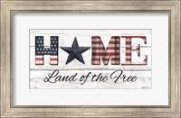 Framed Home - Land of the Free