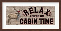 Framed Warm in the Wilderness Relax Sign