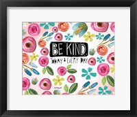 Framed Be Kind Every Day