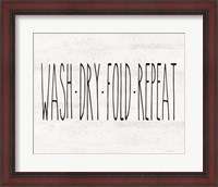 Framed Wash - Dry - Fold - Repeat