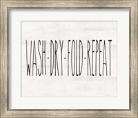 Framed Wash - Dry - Fold - Repeat
