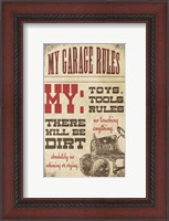 Framed My Garage Rules