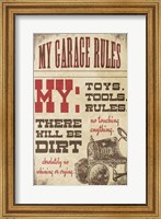 Framed My Garage Rules