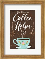 Framed Coffee Helps