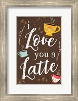 Framed I Love You a Latte