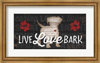 Framed Live Love Bark