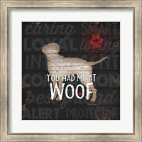Framed You Had Me at Woof