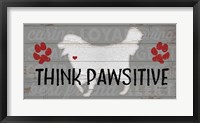 Framed Think Pawsitive