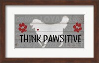 Framed Think Pawsitive