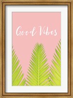 Framed Good Vibes