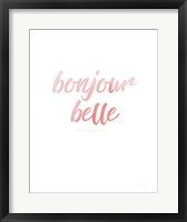 Framed Bonjour Belle