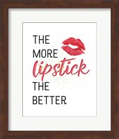 Framed More Lipstick, The Better