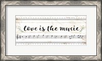 Framed Love is the Music