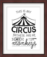 Framed This is My Circus
