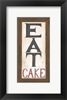 Framed Eat Cake