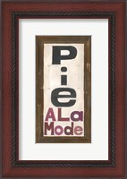 Framed Pie Ala Mode