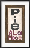 Framed Pie Ala Mode