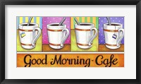Framed Good Morning Cafe