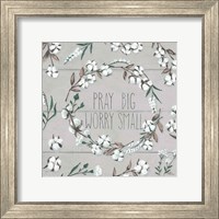 Framed Blessed VI Gray Pray Big Worry Small