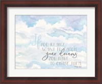 Framed Chase Your Dreams