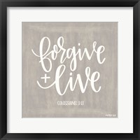 Framed Forgive & Live