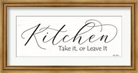 Framed Kitchen - Take It or Leave It