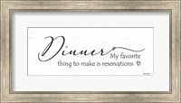 Framed Dinner Reservations