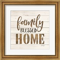 Framed Family Blessed Home