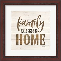 Framed Family Blessed Home