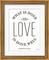 Framed What is Done in Love