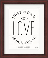 Framed What is Done in Love