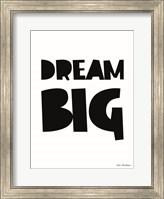 Framed Dream Big