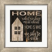 Framed Home is Who We Share It With
