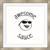 Framed Awesome Sauce