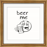 Framed Beer Me