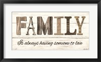 Framed Family is Always Having Someone to Love